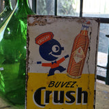 buvez crush ancienne grande Tole publicitaire année 1960