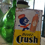 buvez crush ancienne grande Tole publicitaire année 1960