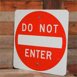 ancien panneau de signalisation americain do not enter dans son jus