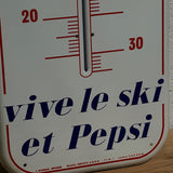 Thermomètre publicitaire sur tole emaillée  PEPSI-COLA : "Vive le ski et Pepsi"