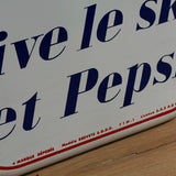 Thermomètre publicitaire sur tole emaillée  PEPSI-COLA : "Vive le ski et Pepsi"